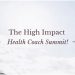 The High Impact Health Coach Summit
