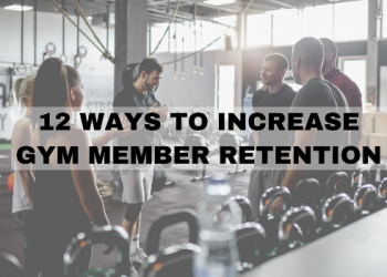 5 Ways to Increase Gym Member Retention