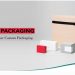 Custom Printed Boxes - The Types and Benefits