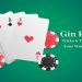 Gin Rummy Tricks & Tips to Enhance Your Winning Chances
