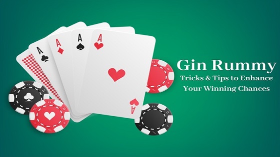 Gin Rummy Tricks & Tips to Enhance Your Winning Chances