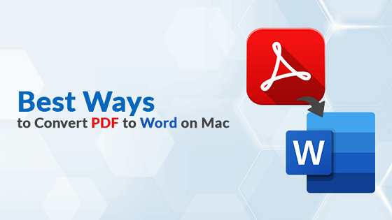 Best Ways to Convert PDF to Word on Mac