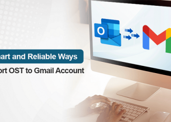 Smart and Reliable Ways to Import OST to Gmail Account
