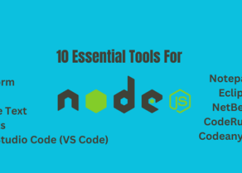 10 Essential Tools for Node.js Development