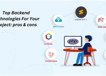 Top Backend Technologies For Your Project: Pros & Cons